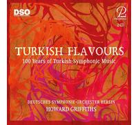 Howard Griffiths Turkish Flavours: 100 Years of Turkish Symphonic Music (CD)