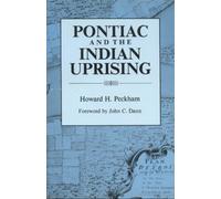 Howard H. Peckham Pontiac and the Indian Uprising (Tascabile)