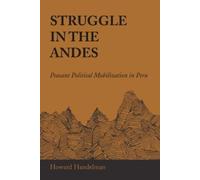 Howard Handelman Struggle in the Andes (Tascabile)