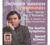 Howard Hanson Symphonies No. 1 Nordic and No. 2 Romantic