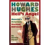 Howard Hughes, Hell's Angel by Darwin Porter (16-Sep-2010) Hardcover