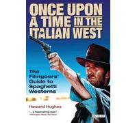 Howard Hughes Once Upon A Time in the Italian West (Tascabile)