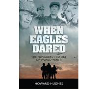 Howard Hughes When Eagles Dared (Copertina rigida)