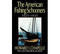 Howard I. Chapelle The American Fishing Schooners, 1825-1935 (Copertina rigida)