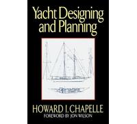 Howard I. Chapelle Yacht Designing and Planning (Tascabile)