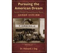Howard J Eng Pursuing the American Dream (Copertina rigida)