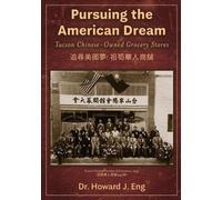 Howard J Eng Pursuing the American Dream (Tascabile)