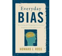 Howard J. Ross Everyday Bias (Copertina rigida)