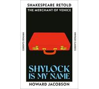 Howard Jacobson Shylock is My Name (Tascabile) Shakespeare Retold