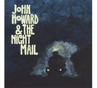 Howard,John & Night Mail - John Howard & The Night Mail