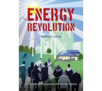 Howard Johns Energy Revolution: Your Guide to Repowering the Energy (Tascabile)