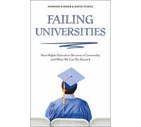 Howard Karger David Stoesz Failing Universities (Tascabile)