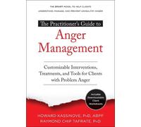 Howard Kassinove The Practitioner's Guide to Anger Management (Tascabile)