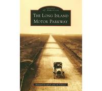 Howard Kroplick Al Velocci The Long Island Motor Parkway (Tascabile)