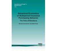 Howard Kunreuth Behavioral Economics of Multiperiod Insurance Purcha (Tascabile)