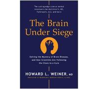 Howard L. Weiner The Brain Under Siege (Copertina rigida)