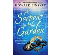 Howard Linskey A Serpent in the Garden (Copertina rigida)