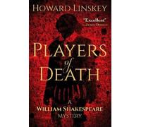 Howard Linskey Players of Death (Tascabile) William Shakespeare Mysteries