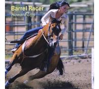 Howard Lips - Barrel Racer