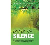 Howard Lovely Out of the Silence (Copertina rigida)