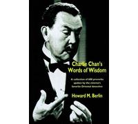 Howard M Berlin Charlie Chan's Words of Wisdom (Tascabile)