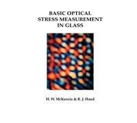 Howard M. McKenzie Russell J. Basic Optical Stress Measurement in G (Tascabile)