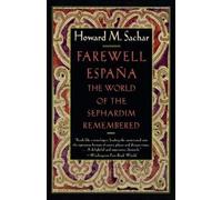 Howard M. Sachar Farewell Espana (Tascabile)