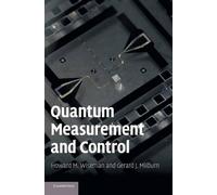 Howard M. Wiseman Gerard J. Milb Quantum Measurement and Cont (Copertina rigida)
