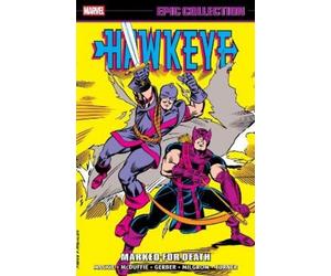 Howard Mackie John Byrne Kieron Hawkeye Epic Collection: Marked For (Tascabile)