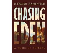 Howard Mansfield Chasing Eden (Tascabile)