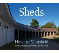 Howard Mansfield Sheds (Tascabile)