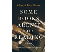 Howard Marc Chesley Some Books Aren't For Reading (Tascabile)