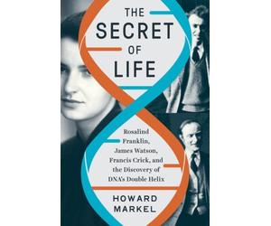 Howard Markel The Secret of Life (Copertina rigida)
