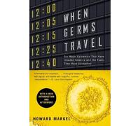 Howard Markel When Germs Travel (Tascabile)