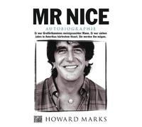 Howard Marks Carola Giese Mr Nice: Autobiographie (Tascabile)