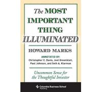 Howard Marks The Most Important Thing Illuminated (Copertina rigida)