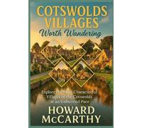 Howard McCarthy Cotswolds Villages Worth Wandering (Tascabile)
