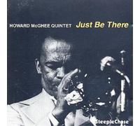 Howard McGhee Quintet Just Be There (CD) Album