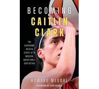 Howard Megdal Becoming Caitlin Clark (Copertina rigida)