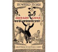 Howard Moss Instant Lives (Copertina rigida)