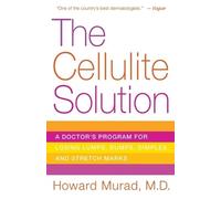 Howard Murad The Cellulite Solution (Tascabile)