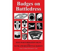 Howard N Cole Badges on Battledress (Tascabile)