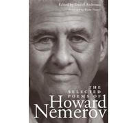 Howard Nemerov The Selected Poems of Howard Nemerov (Tascabile)