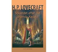 Howard Phillips Lovecraft Sökandet efter det drömda Kadath (Copertina rigida)