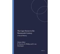 Howard Phillips The Cape Doctor in the Nineteenth Century (Tascabile)