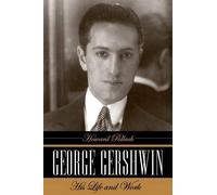 Howard Pollack George Gershwin (Copertina rigida)