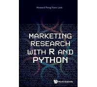 Howard Pong-yuen Lam Marketing Research With R And Python (Tascabile)