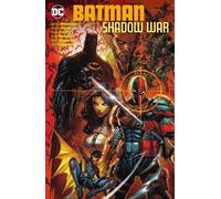 Howard Porter Joshua Williamson Batman: Shadow War (Copertina rigida)
