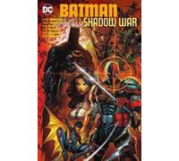 Howard Porter Joshua Williamson Batman: Shadow War (Copertina rigida)