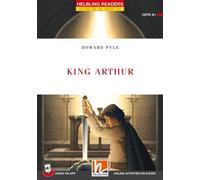 Howard Pyle Helbling Readers Red Series, Level 1 / King Arthur: Helb (Tascabile)